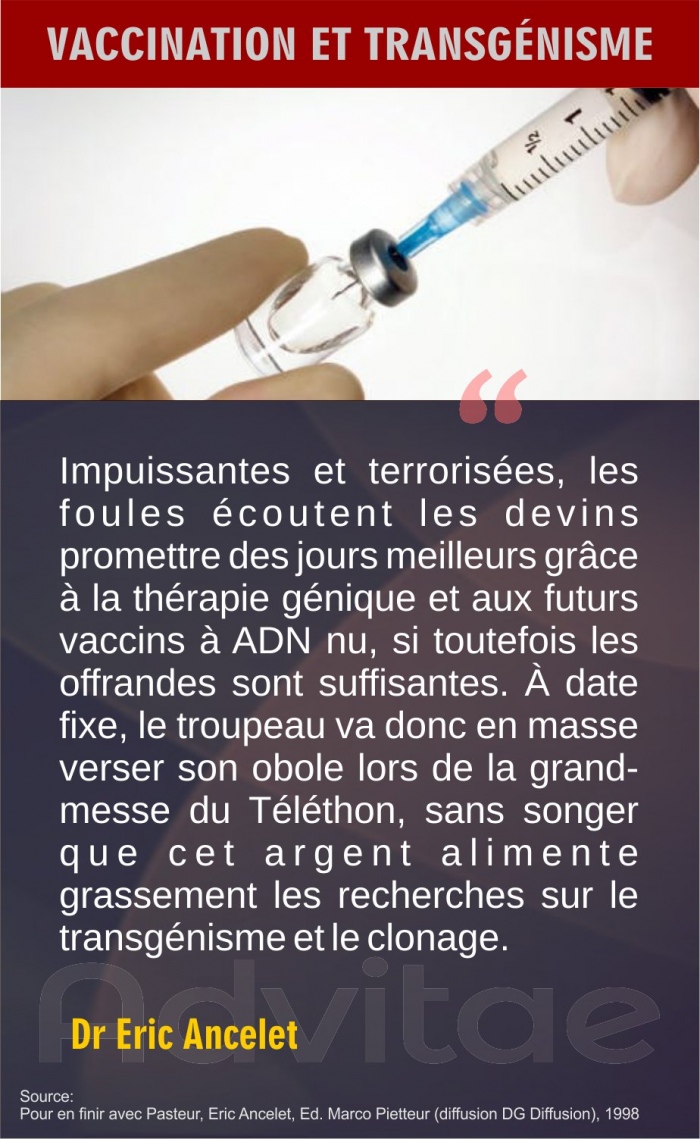 Ancelet : Impuissantes et terroris�es, les foules �coutent les devins promettre des jours meilleurs gr�ce � la th�rapie g�nique et les vaccins