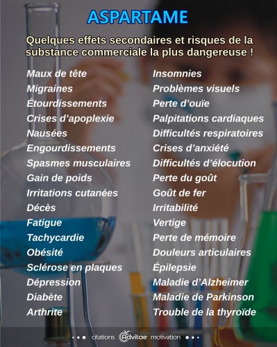QUELQUES UNS DES EFFETS SECONDAIRES DE L'ASPARTAME QUELQUES UNS DES EFFETS SECONDAIRES DE L'ASPARTAME