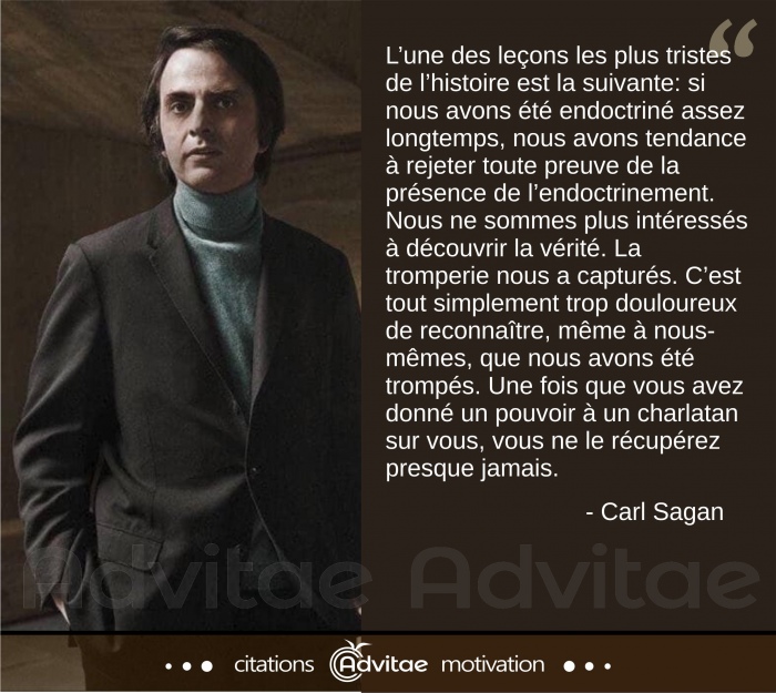 Si on nous a endoctrin depuis trs longtemps, nous aurons tendance  rejetter la vrit  ce sujet