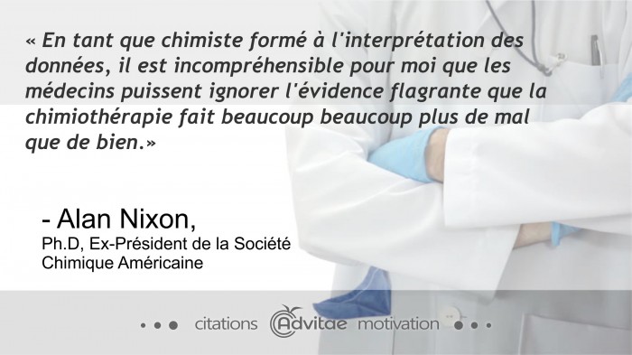 La chimiothrapie fait beaucoup beaucoup plus de mal que de bien