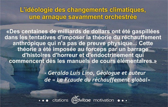 L'idéologie des changements climatiques, une arnaque savamment orchestrée 