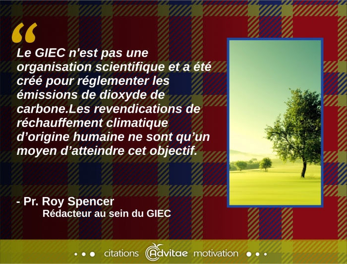 Le GIEC n'est pas une organisation scientifique et ne sert qu' rglementer les missions de CO2 en faisant croire en l'origine humaine
