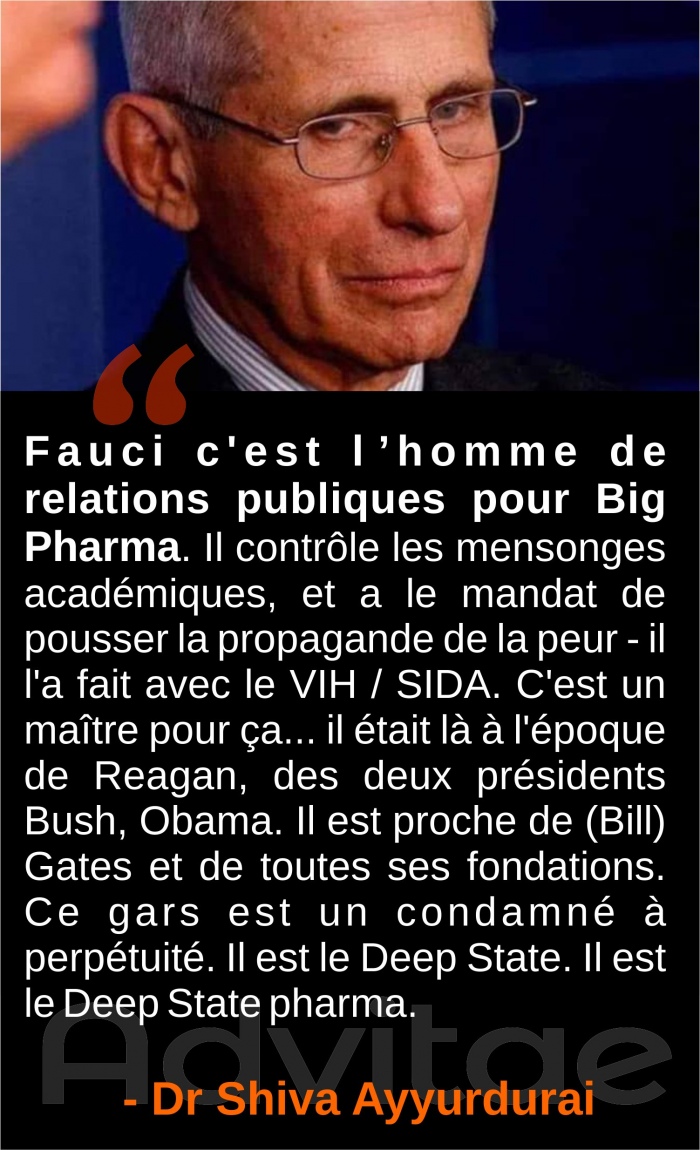 Fauci c'est un homme de relations publiques pour Big Pharma. Il contrle les mensonges acadmiques et la propagande de peur
