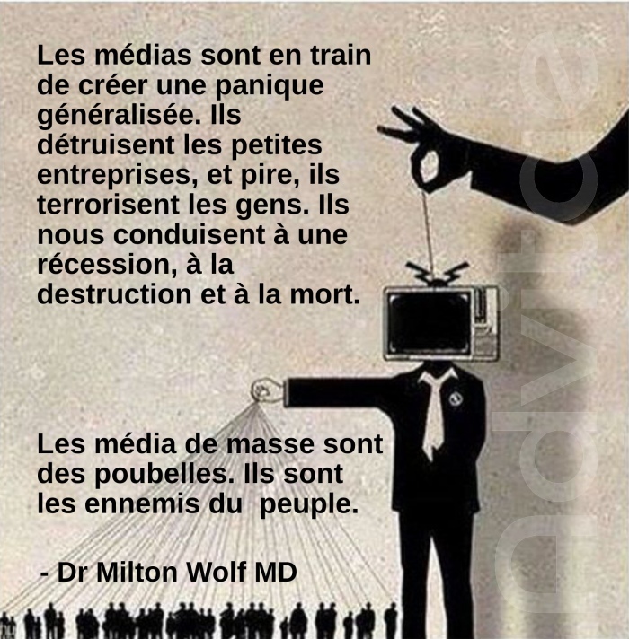 Dr Wolf: Les mdias terrorisent les gens, dtruisent des entreprises et nous conduisent  la destruction. Ils sont l'ennemi du peuple