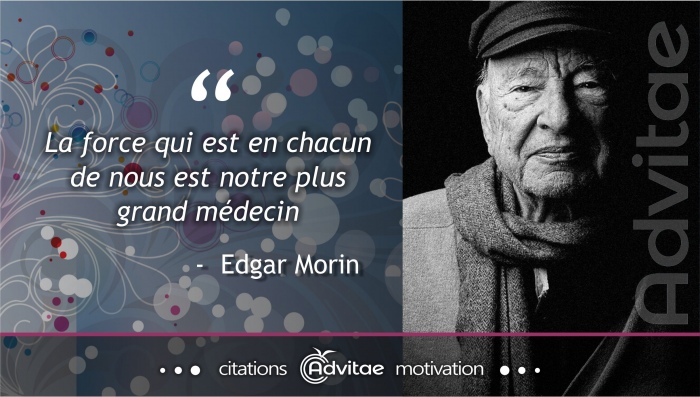 La force qui est en chacun de nous est notre plus grand mdecin