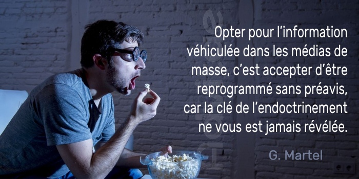 Opter pour linformation vhicule dans les mdias de masse, cest accepter dtre reprogramm sans consentement
