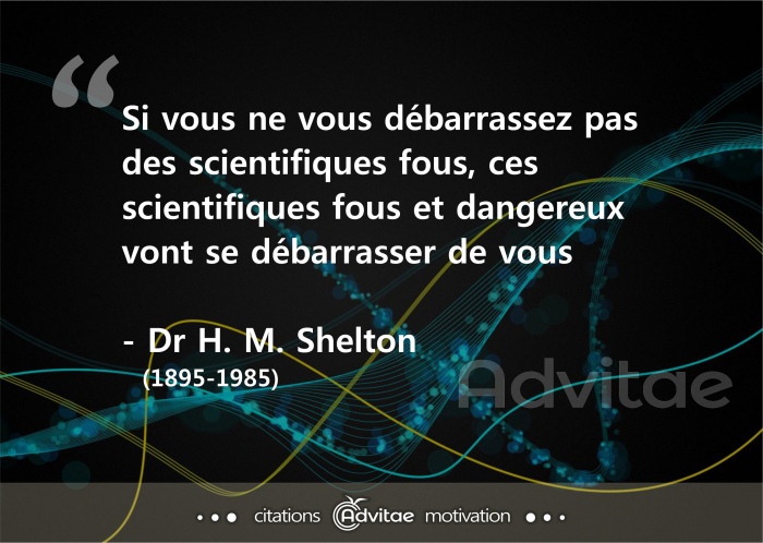 Si vous ne vous dbarrassez pas des scientifiques fous, ces scientifiques fous et dangereux vont se dbarrasser de vous