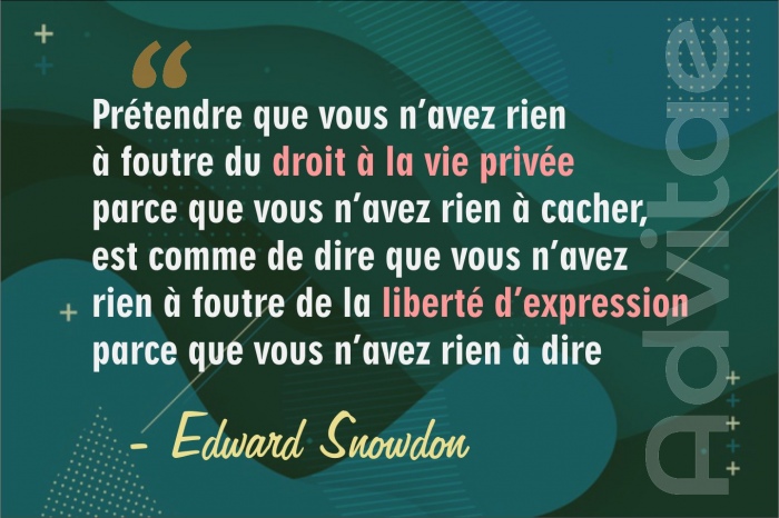 Snowden : Si vous dnigrez le droit  la vie prive parce que rien  cacher, aussi bien dnigrer la libert d'expression parce que rien  dire