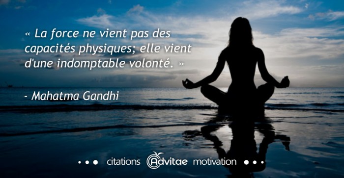 La force ne vient pas des capacits physiques; elle vient d'une indomptable volont