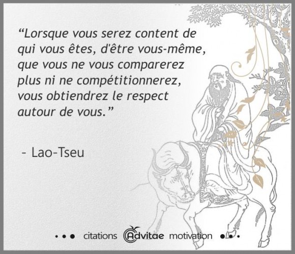 Lorsque vous serez content de qui vous êtes, vous obtiendrez le respect autour de vous