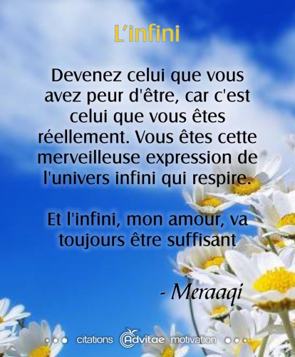 Vous êtes l'expression de l'infini