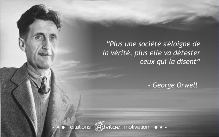 Plus une société s'éloigne de la vérité, plus elle déteste ceux qui la disent